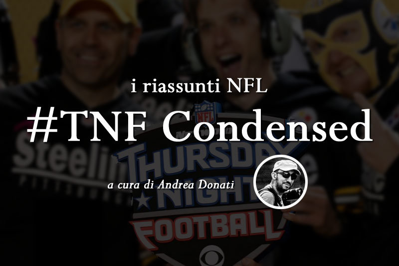 i riassunti NFL - Thursday Night Condensed di Andrea Donati