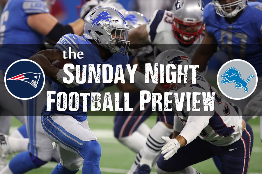 Sunday Night Football Lions-Patriots preview