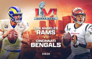 Superbowl LVI Rams vs Bengals